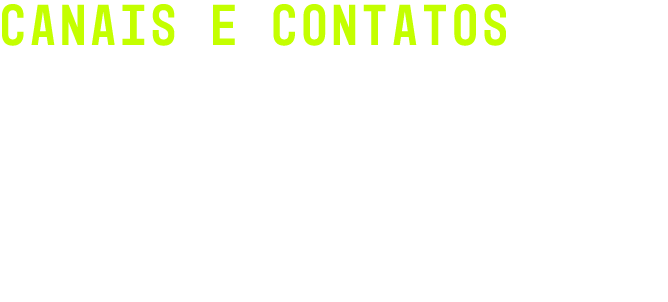 CANAIS E CONTATOS Tudo come a com uma boa conversa e muitas ideias. Se convidar para um caf , n s vamos!